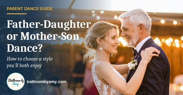 Illustration of a silver-haired father and a smiling bride sharing a father-daughter dance under warm string lights, with the headline Father-Daughter or Mother-Son Dance?